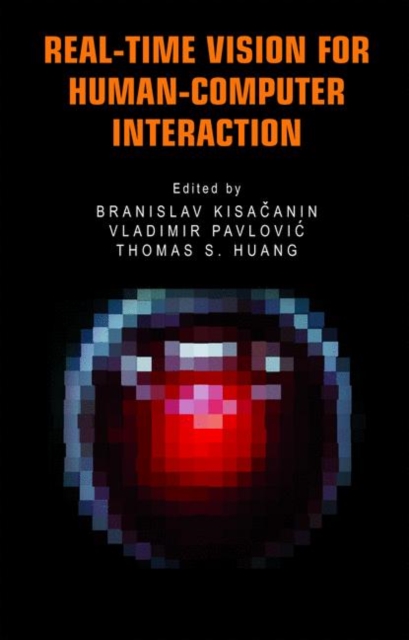 Real-Time Vision for Human-Computer Interaction, Hardback Book