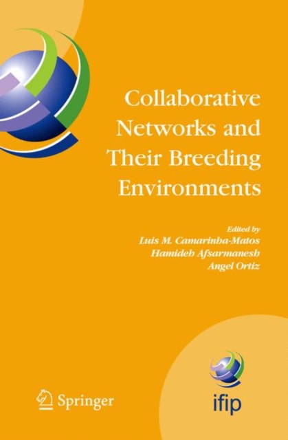 Collaborative Networks and Their Breeding Environments : IFIP TC 5 WG 5.5 Sixth IFIP Working Conference on VIRTUAL ENTERPRISES, 26-28 September 2005, Valencia, Spain, Hardback Book