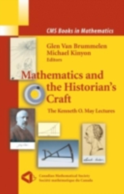 Mathematics and the Historian's Craft : The Kenneth O. May Lectures, PDF eBook