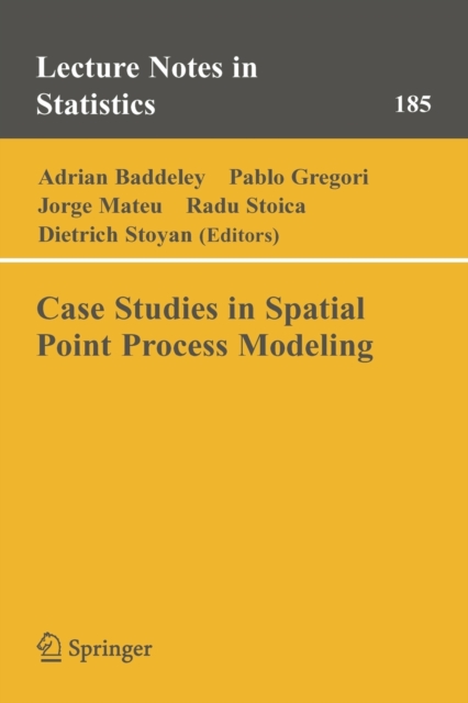 Case Studies in Spatial Point Process Modeling, Paperback / softback Book