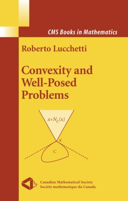 Convexity and Well-Posed Problems, Hardback Book
