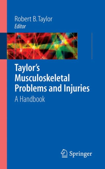 Taylor's Musculoskeletal Problems and Injuries : A Handbook, Paperback / softback Book
