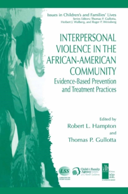 Interpersonal Violence in the African-American Community : Evidence-Based Prevention and Treatment Practices, PDF eBook
