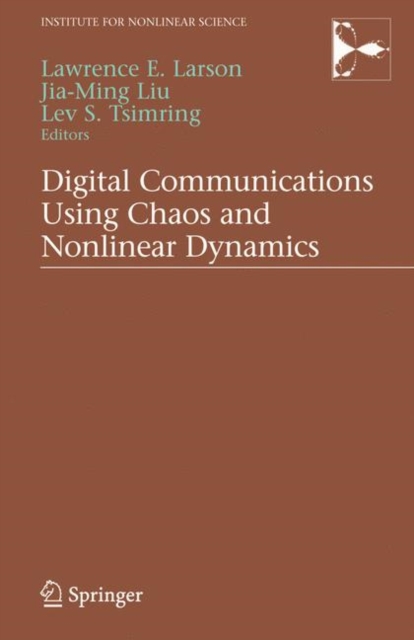 Digital Communications Using Chaos and Nonlinear Dynamics, Hardback Book