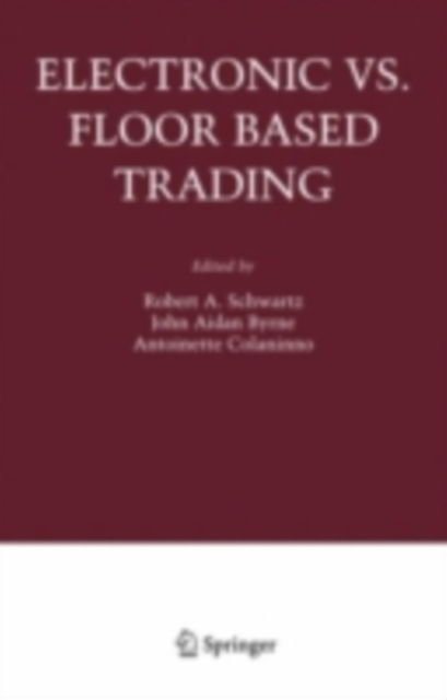 Electronic vs. Floor Based Trading, PDF eBook