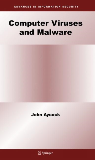 Computer Viruses and Malware, Hardback Book