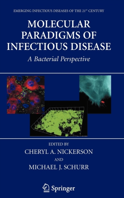 Molecular Paradigms of Infectious Disease : A Bacterial Perspective, Hardback Book