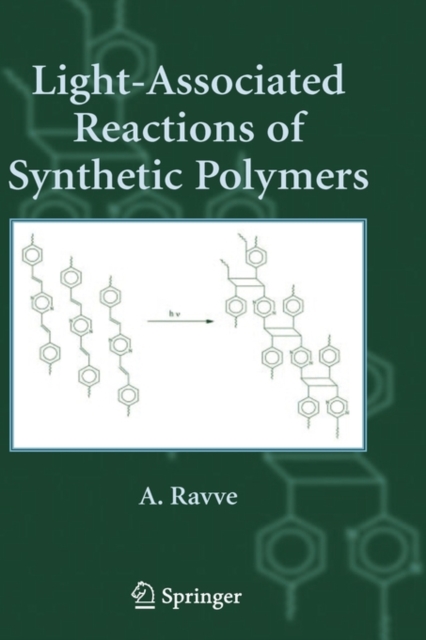 Light-Associated Reactions of Synthetic Polymers, Hardback Book
