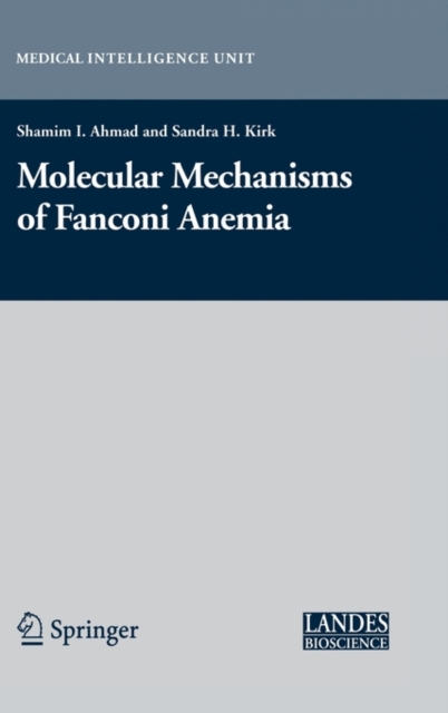 Molecular Mechanisms of Fanconi Anemia, Hardback Book