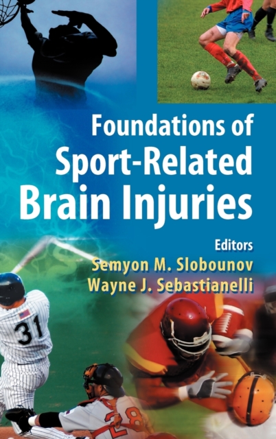 Foundations of Sport-Related Brain Injuries, Hardback Book