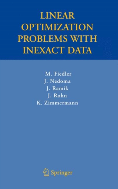 Linear Optimization Problems with Inexact Data, Hardback Book