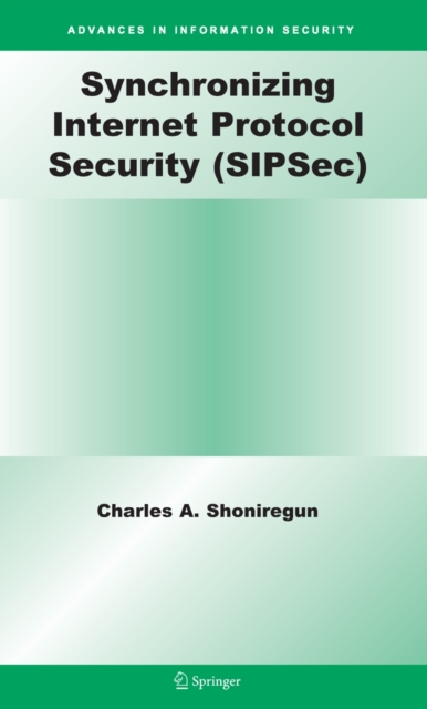 Synchronizing Internet Protocol Security (Sipsec), Hardback Book