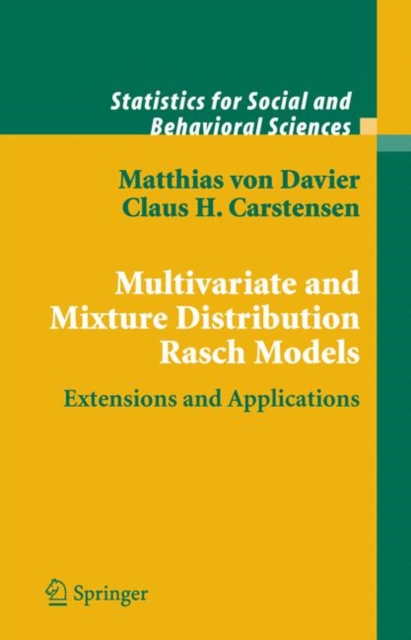 Multivariate and Mixture Distribution Rasch Models : Extensions and Applications, Hardback Book