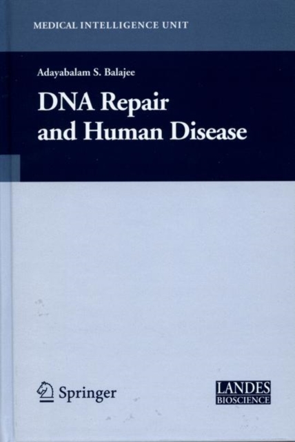 DNA Repair and Human Disease, Hardback Book