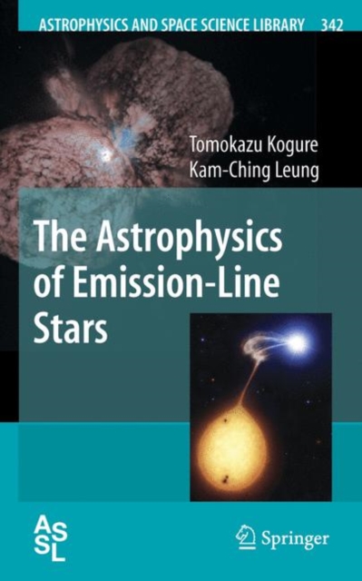 The Astrophysics of Emission-Line Stars, Hardback Book