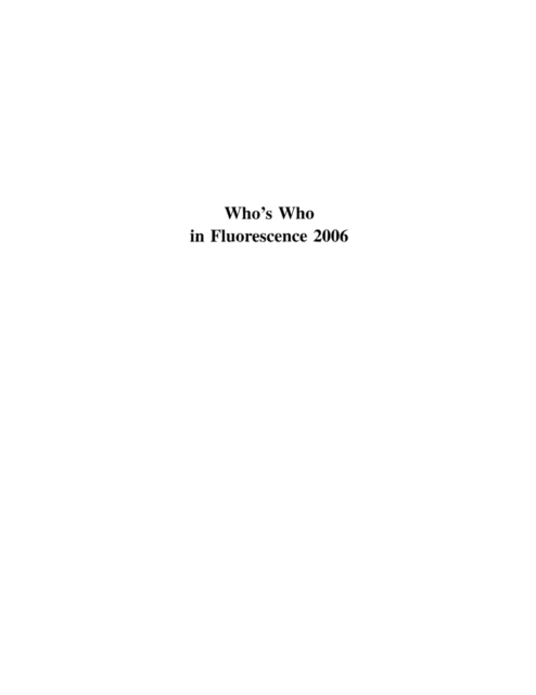Who's Who in Fluorescence 2006, PDF eBook