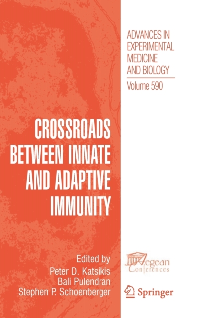 Crossroads between Innate and Adaptive Immunity, Hardback Book