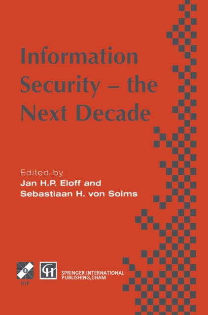 Information Security - the Next Decade, PDF eBook
