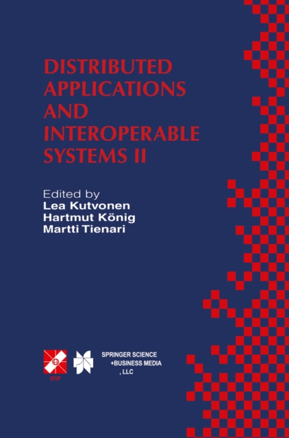 Distributed Applications and Interoperable Systems II : IFIP TC6 WG6.1 Second International Working Conference on Distributed Applications and Interoperable Systems (DAIS'99)June 28-July 1, 1999, Hels, PDF eBook