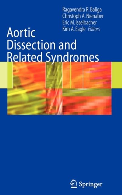 Aortic Dissection and Related Syndromes, Hardback Book