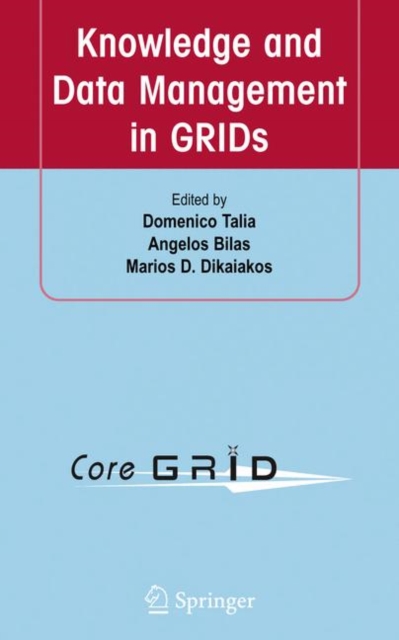 Knowledge and Data Management in GRIDs, Hardback Book