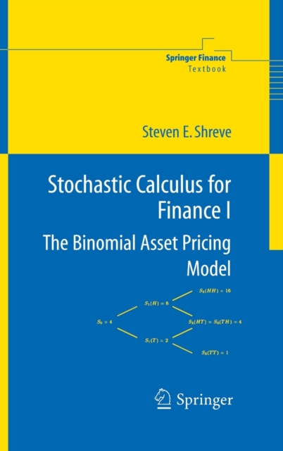 Stochastic Calculus for Finance I : The Binomial Asset Pricing Model, Hardback Book