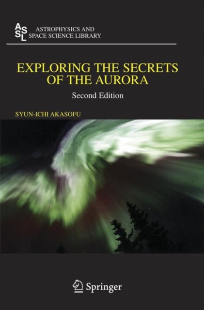 Exploring the Secrets of the Aurora, Paperback / softback Book