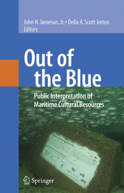 Out of the Blue : Public Interpretation of Maritime Cultural Resources, Hardback Book