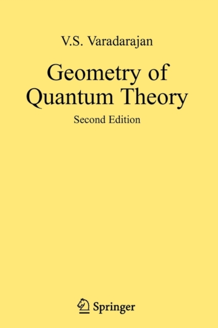 Geometry of Quantum Theory : Second Edition, Paperback / softback Book