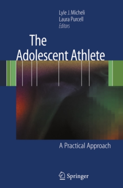 The Adolescent Athlete : A Practical Approach, PDF eBook