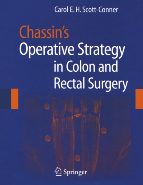Chassin's Operative Strategy in Colon and Rectal Surgery, PDF eBook