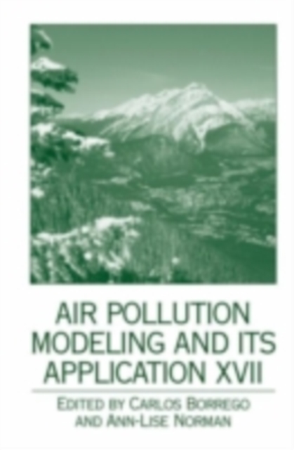 Air Pollution Modeling and its Application XVII, PDF eBook
