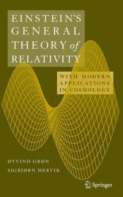 Einstein's General Theory of Relativity : With Modern Applications in Cosmology, Hardback Book