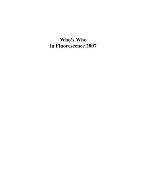 Who's Who in Fluorescence 2007, PDF eBook