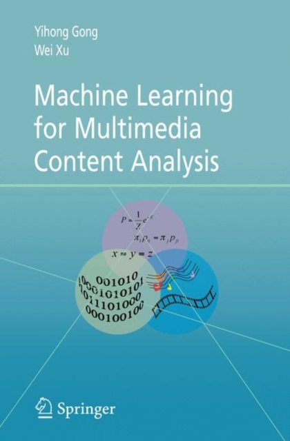 Machine Learning for Multimedia Content Analysis, Hardback Book