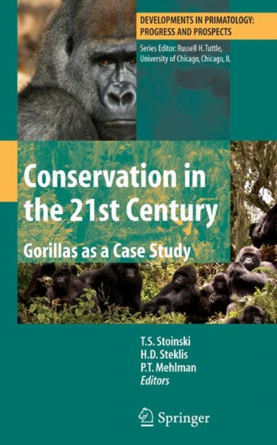 Conservation in the 21st Century: Gorillas as a Case Study, Hardback Book