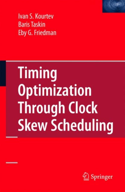Timing Optimization Through Clock Skew Scheduling, Hardback Book