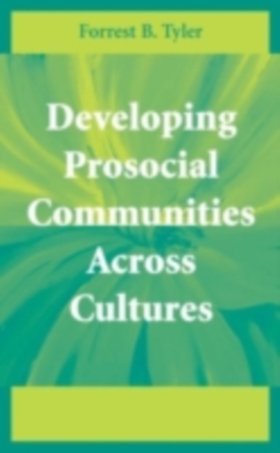 Developing Prosocial Communities Across Cultures, PDF eBook