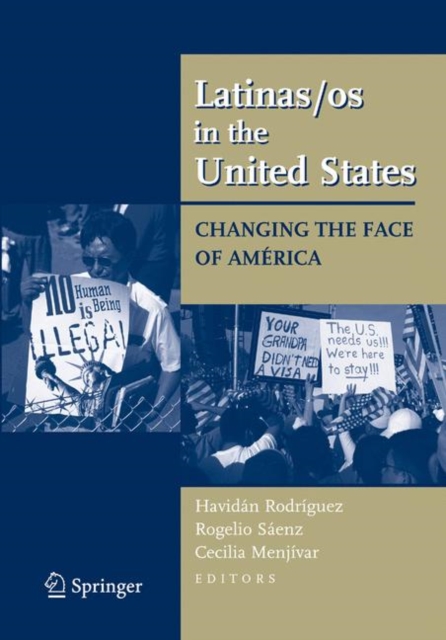 Latinas/os in the United States : Changing the Face of America, Paperback / softback Book