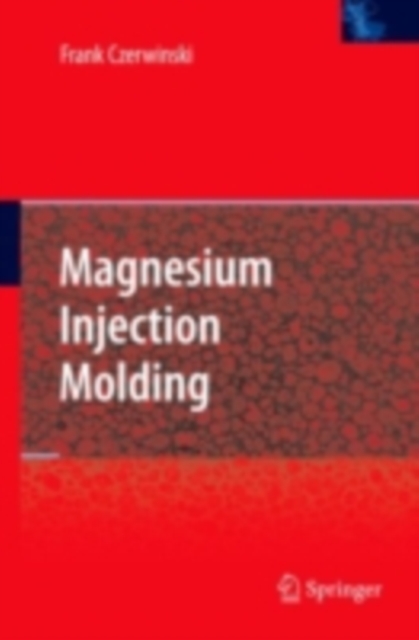 Magnesium Injection Molding, PDF eBook