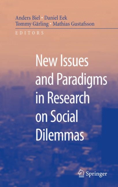 New Issues and Paradigms in Research on Social Dilemmas, Hardback Book