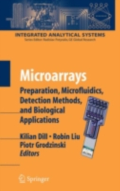 Microarrays : Preparation, Microfluidics, Detection Methods, and Biological Applications, PDF eBook