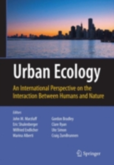 Urban Ecology : An International Perspective on the Interaction Between Humans and Nature, PDF eBook