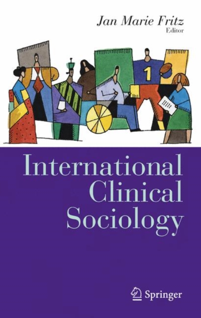 International Clinical Sociology, Hardback Book