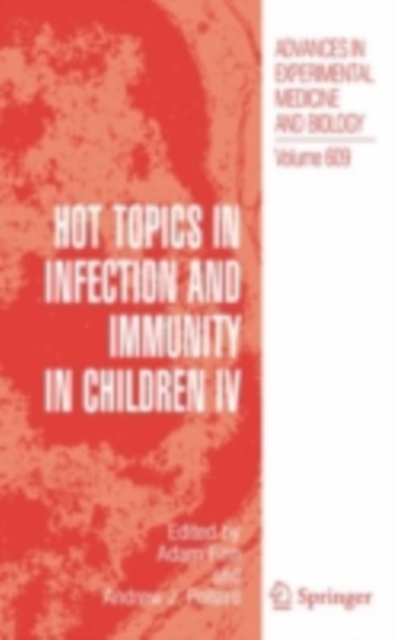 Hot Topics in Infection and Immunity in Children IV, PDF eBook