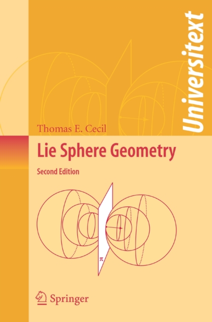 Lie Sphere Geometry : With Applications to Submanifolds, Paperback / softback Book