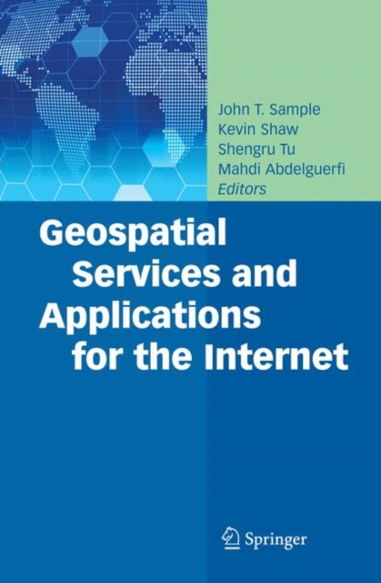 Geospatial Services and Applications for the Internet, Hardback Book
