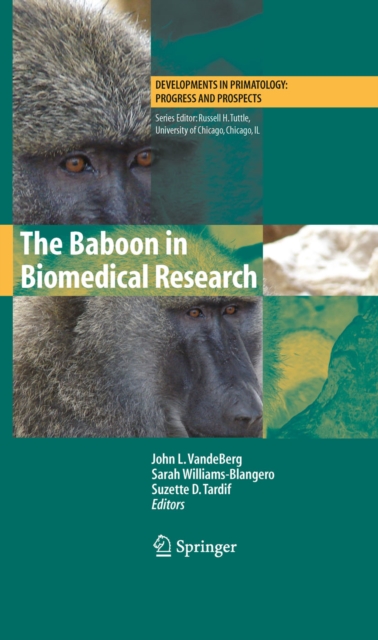 The Baboon in Biomedical Research, PDF eBook