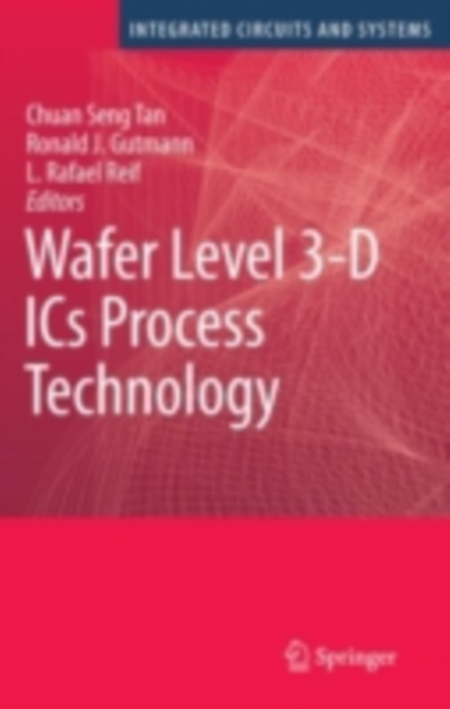 Wafer Level 3-D ICs Process Technology: : 9780387765341: hive.co.uk