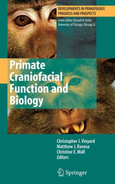 Primate Craniofacial Function and Biology, Hardback Book